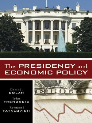 cover image of The Presidency and Economic Policy
